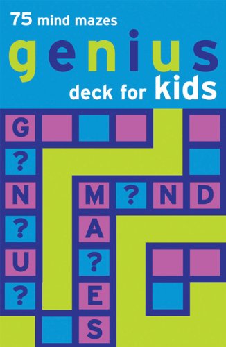 Genius Deck for Kids: 75 Mind Mazes (Genius Decks) (9780811851886) by Chronicle Books LLC Staff