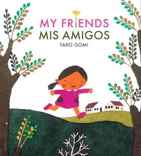 9780811852043: My Friends / Mis Amigos