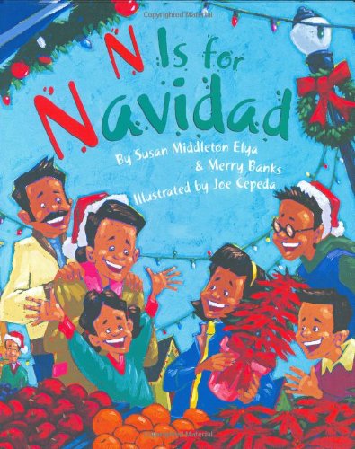 N Is for Navidad (9780811852050) by Susan Middleton Elya; Merry Banks