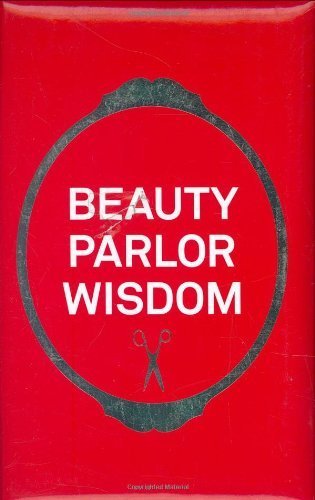 Stock image for Beauty Parlor Wisdom for sale by BookHolders