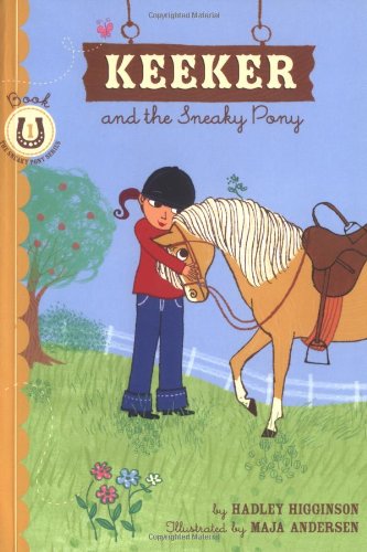 Stock image for Keeker and the Sneaky Pony: Book 1 in the Sneaky Pony Series for sale by SecondSale