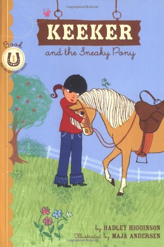 Keeker and the Sneaky Pony. Book 1