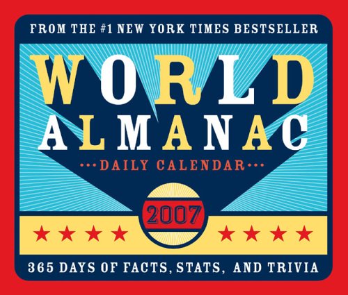 2007 Daily Calendar: World Almanac: 365 Days of Facts, Stats, and Trivia (9780811852661) by Unknown, Chronicle