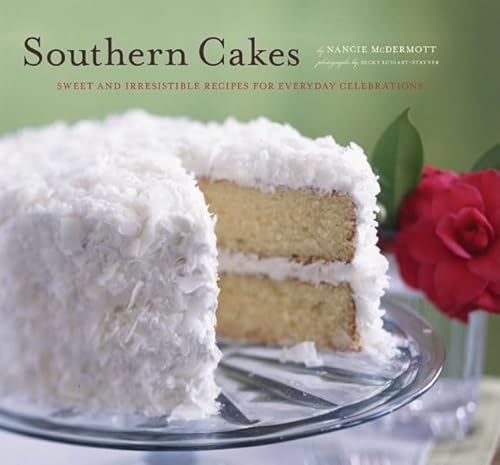 Stock image for Southern Cakes: Sweet and Irresistible Recipes for Everyday Celebrations for sale by ZBK Books