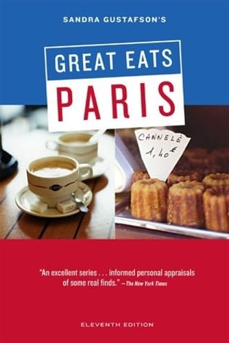 Imagen de archivo de Sandra Gustafson's Great Eats Paris a la venta por Better World Books