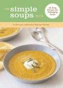 Beispielbild fr The Simple Soups Deck *OSI*: 50 Easy Recipes for Satisfying Soups zum Verkauf von St Vincent de Paul of Lane County
