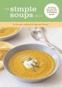 Stock image for The Simple Soups Deck *OSI*: 50 Easy Recipes for Satisfying Soups for sale by St Vincent de Paul of Lane County