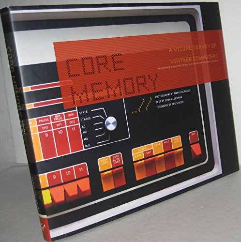 Imagen de archivo de Core Memory: A Visual Survey of Vintage Computers a la venta por ZBK Books