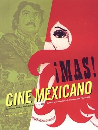 MAS! CINE MEXICANO Sensational Mexican Movie Posters 1957 - 1990