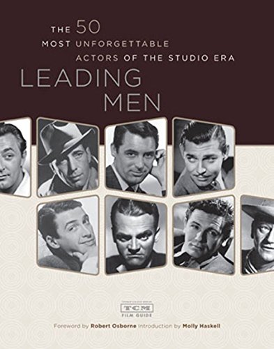 Imagen de archivo de Leading Men: The 50 Most Unforgettable Actors of the Studio Era a la venta por Your Online Bookstore