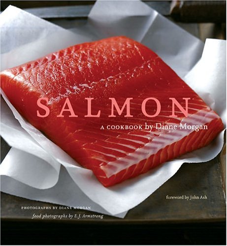 Stock image for Salmon: A Cookbook for sale by Kona Bay Books