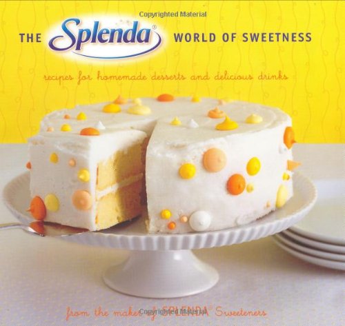 9780811854870: Splenda Cookbook: Recipes for Homemade Desserts And Delicious Drinks