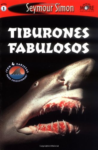 Stock image for Tiburones Fabulosos: Incredible Sharks: Spanish Edition SeeMore Readers Level 1 (SeeMore Readers (Spanish)) for sale by St Vincent de Paul of Lane County