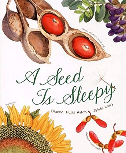 Stock image for A Seed Is Sleepy (Family Treasure Nature Encylopedias) for sale by Blue Vase Books
