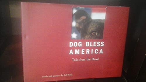 9780811855433: Dog Bless America