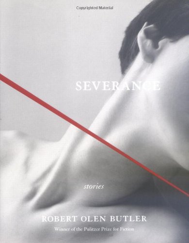 9780811856140: Severance: Stories