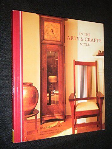 Imagen de archivo de In the Arts and Crafts Style a la venta por ThriftBooks-Atlanta