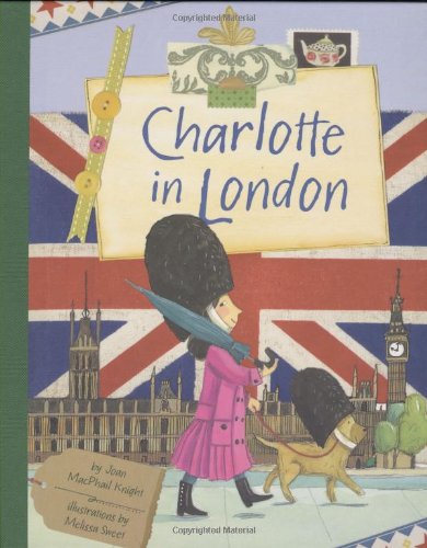 Stock image for Charlotte in London for sale by Better World Books