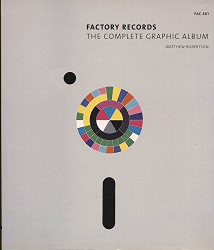 9780811856423: Factory Records: The Complete Graphic Album