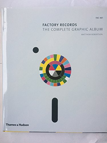 9780811856768: Factory Records: The Complete Graphic Album