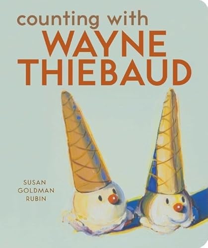 Beispielbild fr Counting with Wayne Thiebaud zum Verkauf von Wonder Book