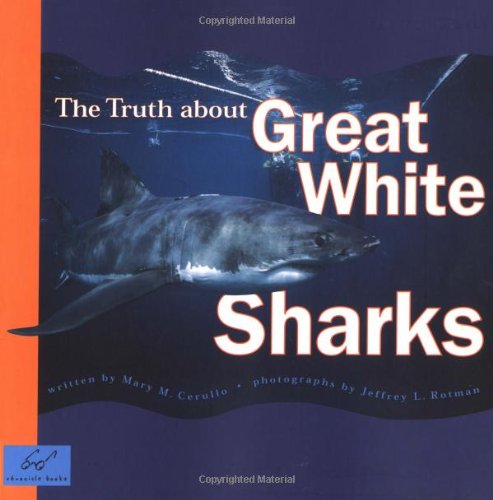 Stock image for The Truth About Great White Sharks for sale by Goldstone Books