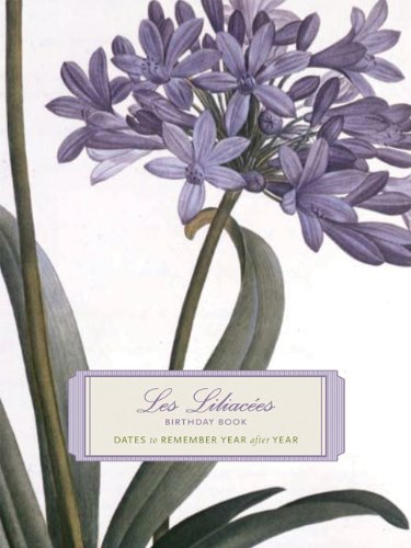 Les Liliacees Birthday Book (9780811859134) by Chronicle Books