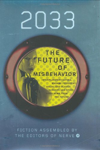 Beispielbild fr 2033: Future of Misbehavior zum Verkauf von Burke's Book Store