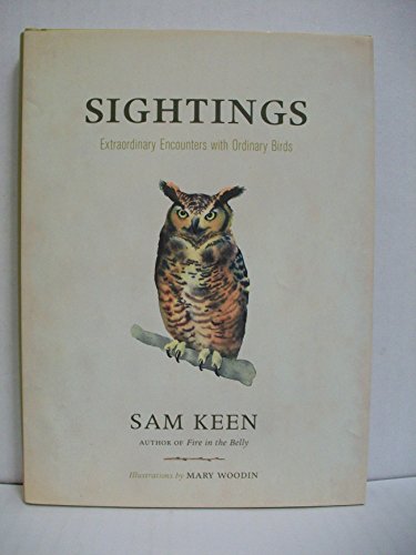 Beispielbild fr Sightings: Extraordinary Encounters with Ordinary Birds zum Verkauf von SecondSale