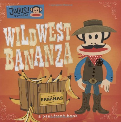 9780811860260: Julius! Wild West Bananza