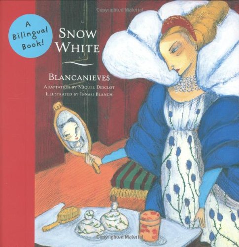 Imagen de archivo de Snow White / Blancanieves (Bilingual Fairy Tales, BILI) a la venta por Discover Books