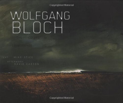 Wolfgang Bloch: The Colors of Coincidence