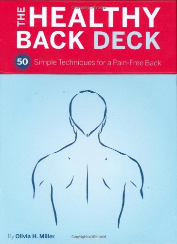 Stock image for Healthy Back Deck: 50 Simple Techniques for a Pain-Free Back for sale by WorldofBooks