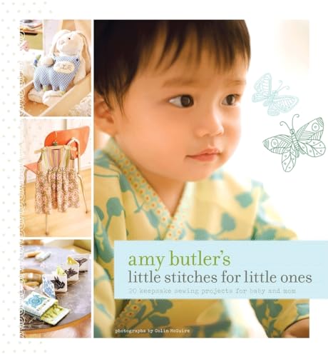 Imagen de archivo de Amy Butler's Little Stitches for Little Ones a la venta por Jenson Books Inc