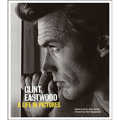 Stock image for Clint Eastwood : A Life in Pictures for sale by Better World Books: West