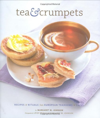 Tea and Crumpets - Johnson, Margaret
