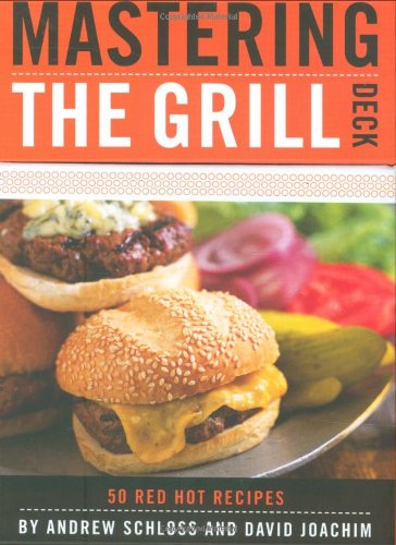 9780811862202: Mastering the Grill Deck: 50 Red Hot Recipes