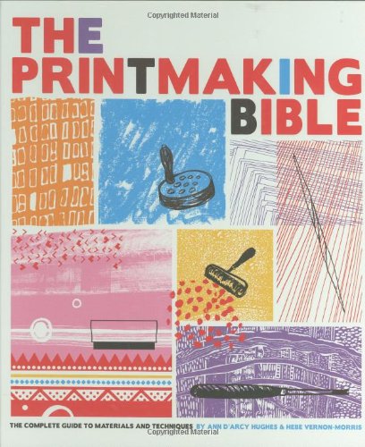 9780811862288: The Printmaking Bible