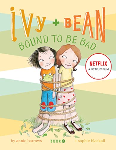 Beispielbild fr Ivy & Bean: Bound to Be Bad (Ivy & Bean, Book 5) zum Verkauf von Gulf Coast Books