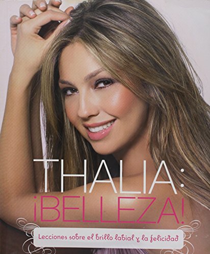 Imagen de archivo de Thalia: Belleza a la venta por Once Upon A Time Books