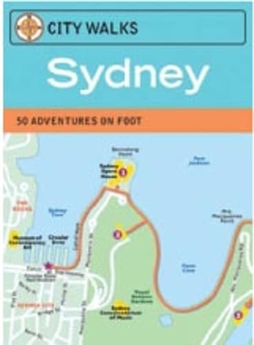 Sydney: 50 Adventures on Foot (City Walks series)