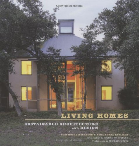 Stock image for Living Homes : Sustainable Architecture and Design for sale by Better World Books