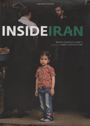 Beispielbild fr Inside Iran zum Verkauf von Better World Books: West
