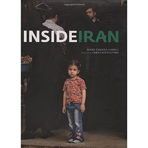 Stock image for Inside Iran for sale by Better World Books: West