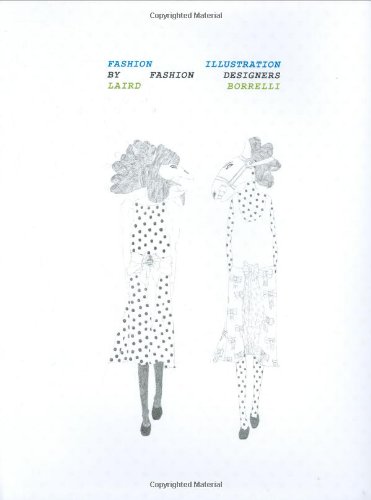 Stock image for Fashion Illustration by Fashion Designers for sale by ThriftBooks-Atlanta