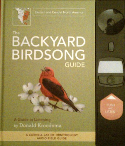 Beispielbild fr Backyard Birdsong Guide: Eastern and Central North America: A Guide to Listening [With Sound Board] zum Verkauf von Roundabout Books