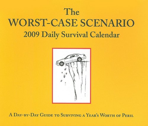 Worst-Case Scenario 2009 Daily Calendar (9780811863681) by Chronicle Books