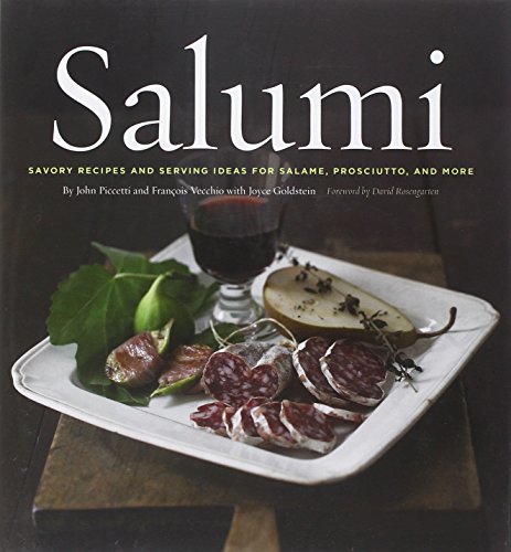 Beispielbild fr Salumi hc: Savory Recipes and Serving Ideas for Salame, Prosciutto, and More zum Verkauf von SecondSale
