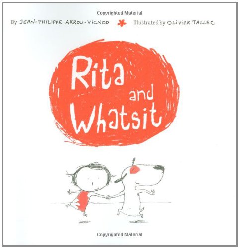 Stock image for Rita and Whatsit for sale by Better World Books: West