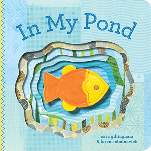 9780811865562: In My Pond: Finger Puppet Book (Felt Finger Puppet Board Books)